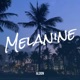 Melanine Single