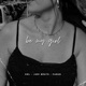 Be my girl Single