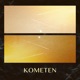 Kometen Single