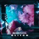 Glitch Single