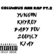 Columbus Ahh Rap Pt 2 Single feat Kjay Zoomey KHYROY YVNGIIN Single