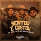 Sentou e Gostou Single