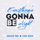 Everything s Gonna Be Alright feat Von Won Single