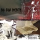 NA SUA MENTE EP