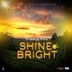 Shine Bright Single