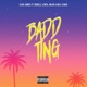 Badd Ting feat Donell Lewis MLVN William Singe Single