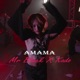 AMAMA feat Mr Black Kado Single