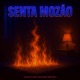 Senta Mozão Single