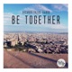 Be Together Single