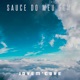 Sauce do Meu Som Single