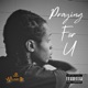 Praying For U Single