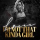 I m Not That Kinda Girl Radio Single
