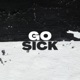 Go Sick feat Dj RK Single
