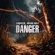 Danger Single