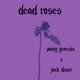 Dead Roses feat Jack Dever Single