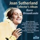 Joan Sutherland Collector s Album Rare Broadcasts