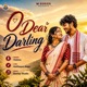 O Dear Darling Single
