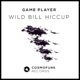 Wild Bill Hiccup Single