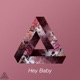 Hey Baby Single