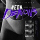 Neon Demons feat Bueno True Single