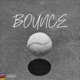Bounce feat YONAS Single