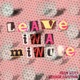 Leave in a Minute Single