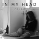 In My Head Single