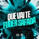 Que Vai Te Fuder Safada Single