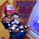 They Not Us Single
