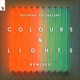 Colours Lights Remixes