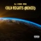 Cold Night s Remix feat Ryder H Bomb Single
