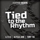 Tied To The Rhythm feat Alyssa Jane Tony Tig Single