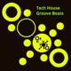 Tech House Groove Beats EP