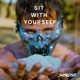 Sit With Yourself Single