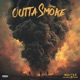 Outta Smoke feat Zach Bateman Remix Single