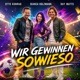WIR GEWINNEN SOWIESO Single