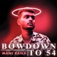 Bowdown To 54 EP
