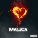 Maluca feat MC Fahah Single