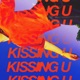 KISSING U Single