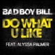 Do What U Like feat Alyssa Palmer Pt 1 Single