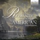 Romantic Music by American Composers