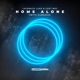 Home Alone with Dubdogz Single