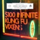 100 Infinite Kung Fu Vixens Single