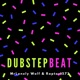 Dubstep Beat Raptor1573 Remix Single