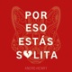 Por Eso Estás Solita Single