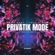 PRIVATIK MODE LP