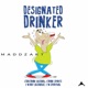 Designated Drinker Single