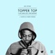 Topper Top Kahn Neek Remix feat Lady Chann Teddy Bruckshot Killa P Single