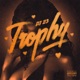 Trophy Single