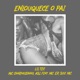 Enlouquece o pai feat MC ED Soz MC Single